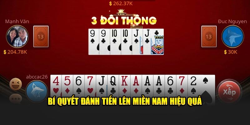 Tiến Lên Miền Nam Kuwin - Kinh Nghiệm Đánh Bài Bất Bại 3 Bí quyết đánh Tiến Lên Miền Nam Kubet hiệu quả