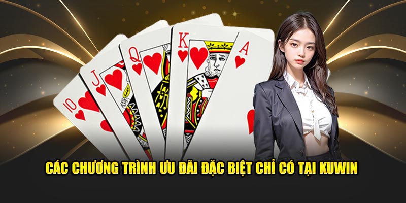 Các chương trình ưu đãi đặc biệt chỉ có tại Kuwin